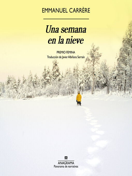 Title details for Una semana en la nieve by Emmanuel Carrère - Available